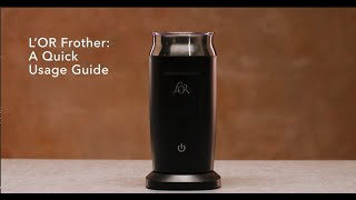 LOR Milk Frother A Quick Usage Guide [upl. by Roi679]