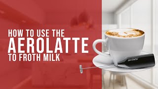 How To Use the AeroLatte To Froth Milk [upl. by Atiran]