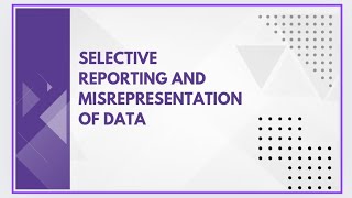 Selective reporting and misrepresentation of data [upl. by Nika]